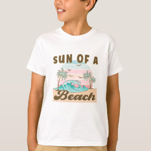 Sun of a Beach T-Shirt