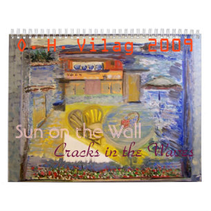 Sun on the Wall, Sun on the Wall, Cracks in the... Calendar