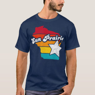Sun Prairie Wisconsin Vintage Distressed Souvenir T-Shirt