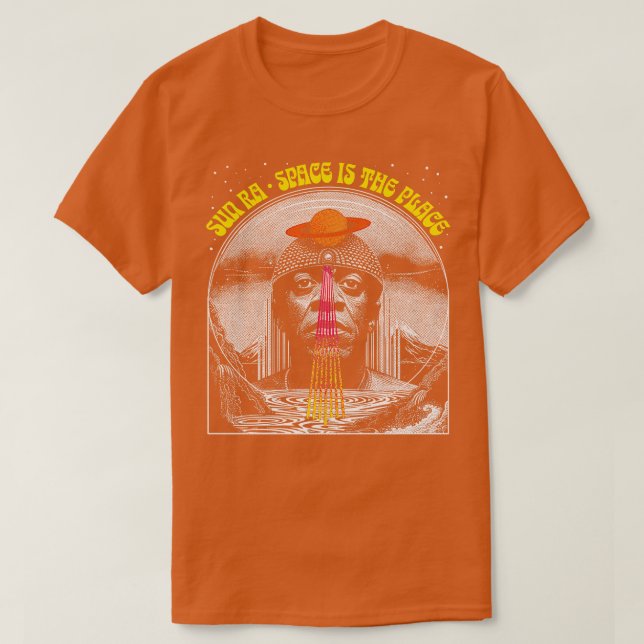 Sun Ra Space Is the Place Original Psychedelic Des T-Shirt (Design Front)