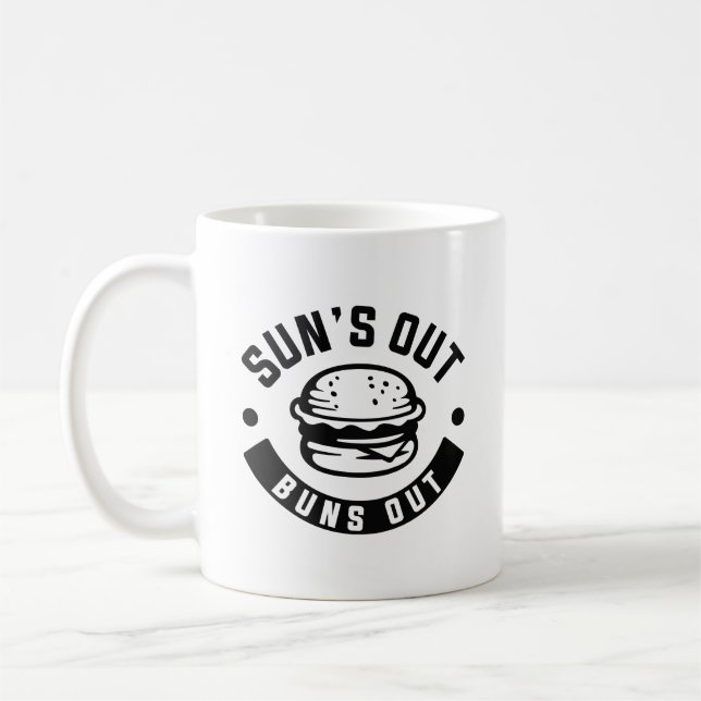 Sun’s Out Buns Out Coffee Mug (Left)