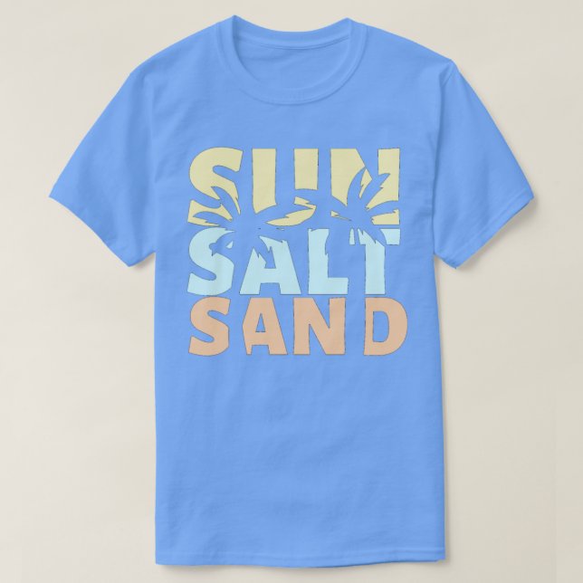 Sun Salt Sand Beach Summer  T-Shirt (Design Front)
