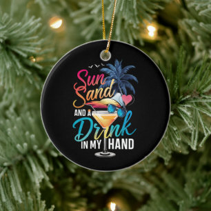 Sun Sand and a Drink In My Hand Beach Cruise Ceramic Tree Decoration