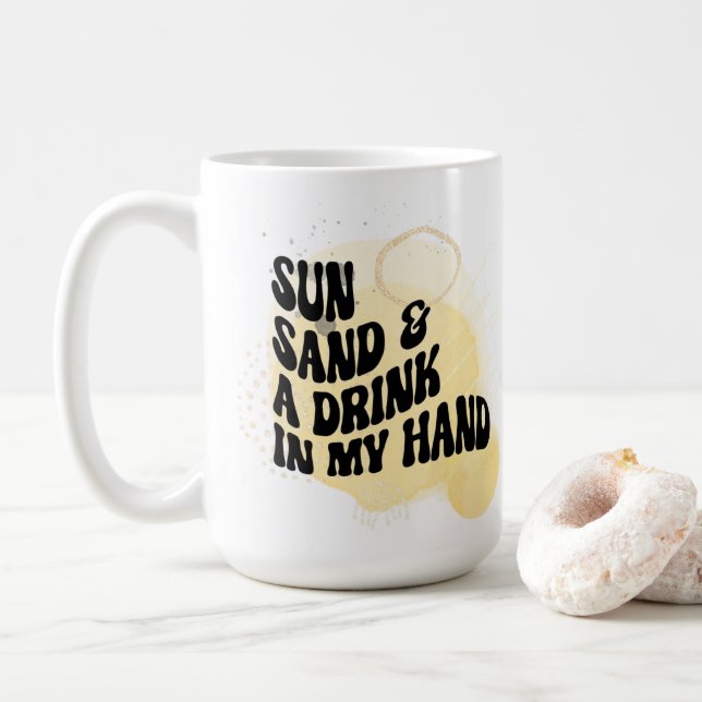 Sun, Sand, and Drink in Hand Coffee Mug (With Donut)