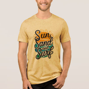 Sun Sand and Surf Tri-Blend Shirt