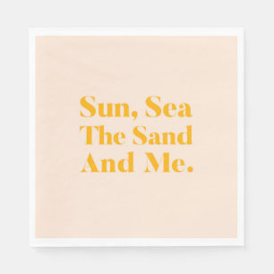 Sun, Sea, The Sand & Me Napkin
