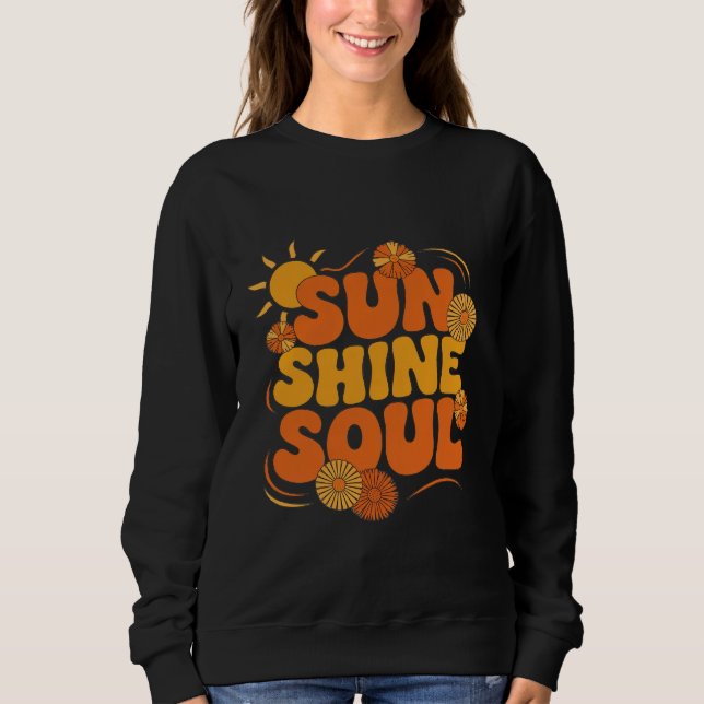 Sun shine soul sweatshirt (Front)