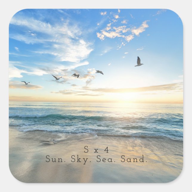 Sun. Sky. Sea. Sand. Beach Scene Square Sticker (Front)