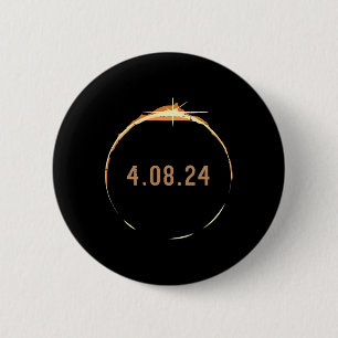 Sun Total Solar Eclipse 2024 Totality April 8 Wome 6 Cm Round Badge