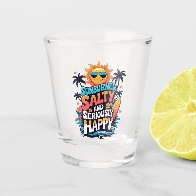 Sunburned Salty and Happy – Retro Beach Vibes Shot Glass (Front)