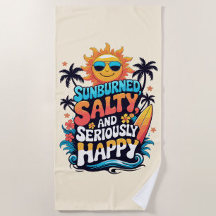 Sunburned Salty and Happy – Retro Beach Vibes Towel
