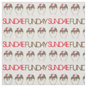 SUNDAE (SUNDAY) FUNDAY Ice Cream Hot Fudge Foodie Fabric