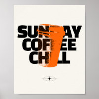 Sunday Coffee Chill - Urban Halftone Graphic Quote