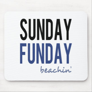 Sunday Fun Day Beaching Mouse Pad