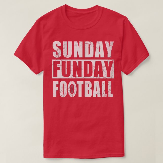 Sunday Funday  1 T-Shirt (Design Front)