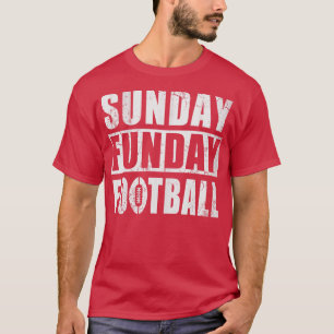 Sunday Funday  1 T-Shirt