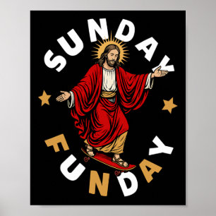 Sunday Funday Jesus Skateboarding Funny Christian  Poster