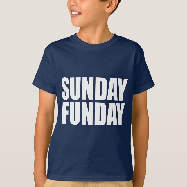 Sunday Funday T-Shirt (Front)