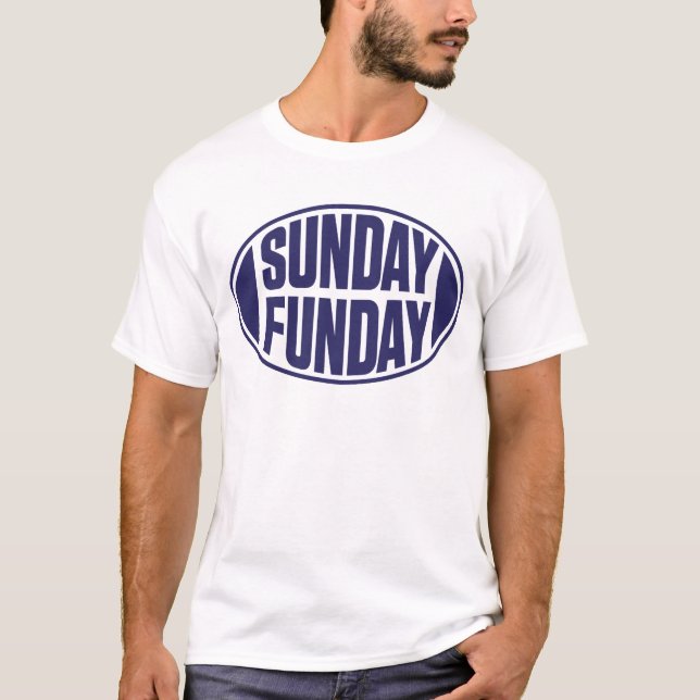 Sunday Funday T-Shirt (Front)