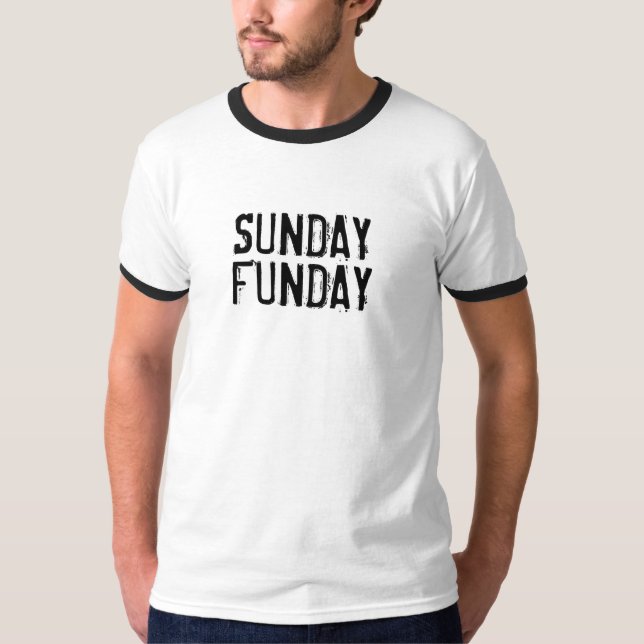 Sunday Funday T-Shirt (Front)