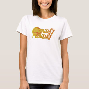 Sunday Funday T-Shirt