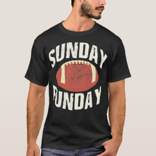 Sunday funday T-Shirt