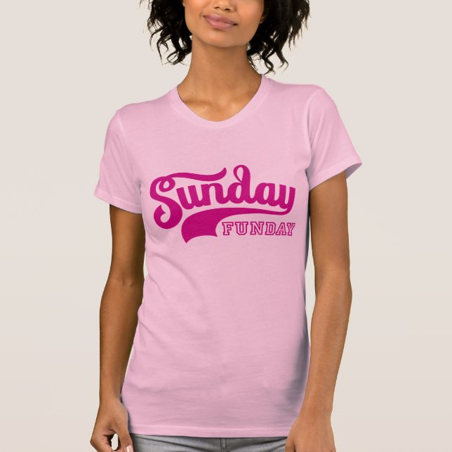 Sunday Funday T-Shirt (Front)
