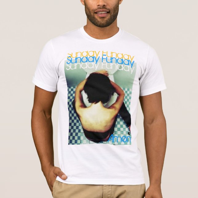 Sunday Funday T-Shirt (Front)