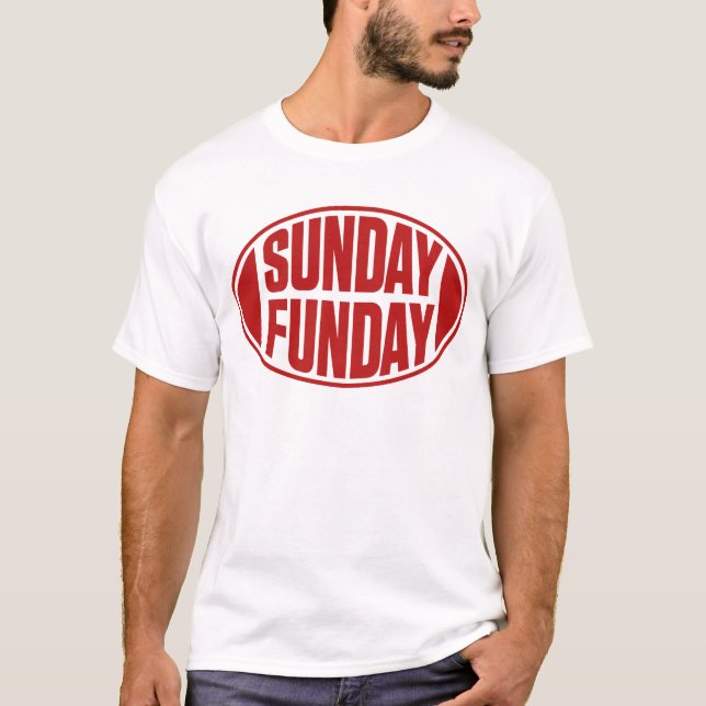 Sunday Funday T-Shirt (Front)