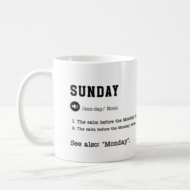  SUNDAY Mug – Funny Weekend Ending Mug (Left)