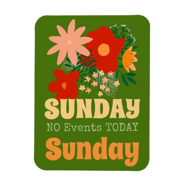 SUNDAY No Events Today Magnet boho colourful green (Vertical)