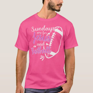 Sundays Are For Jesus And Football T-Shirt