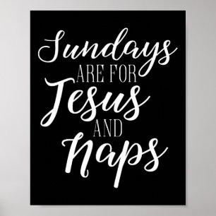 Sundays are for Jesus and Naps Cute Fall Tee Poster