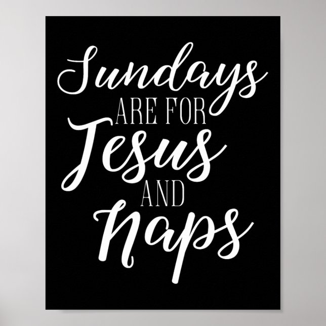 Sundays are for Jesus and Naps  Cute Fall Tee  Poster (Front)