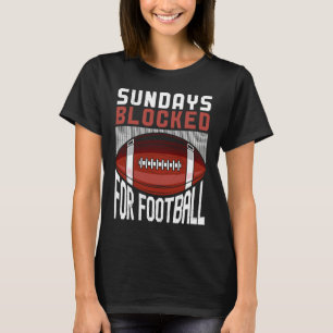 Sundays Blocked For Football American For Men Kids T-Shirt