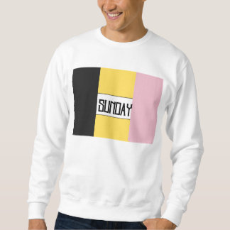 Sundays weekly reminder collection   sweatshirt 