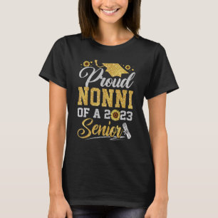 Sunflower 2023 Proud Nonni Of A 2023 Senior Gradua T-Shirt