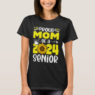 Sunflower 24 Proud Mom of a Class of 2024 24 Seni T-Shirt
