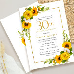 Sunflower 30th Summer Birthday Party Invitation<br><div class="desc">Pretty yellow sunflower floral 30th birthday party invitation. Yellow peonies and white daisies mingle with the sunflowers. A rectangular gold frame gives it an elegant vibe. 30th Birthday Celebration and the celebrant's name are written in gold. Very easy to customise. That back is white with a sunflower bouquet. This is...</div>