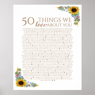sunflower 50 things we love you 50th mom birthday poster