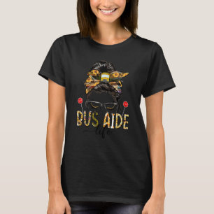 Sunflower Bus Aide Life Messy Bun Glasses Women T-Shirt
