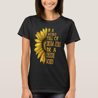Sunflower Childcare Worker T-Shirt