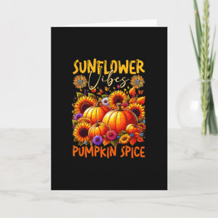 Sunflower Cute Vibes Pumpkin Spice Thanksgiving Co Card