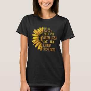 Sunflower Elementary School Principal T-Shirt