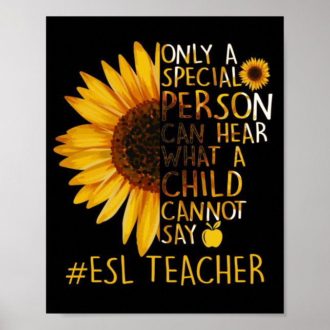Sunflower ESL Teacher Special Person Can Hear Poster (Front)