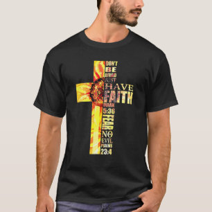Sunflower Faith Cross Fear No Evil Christian Us Fl T-Shirt