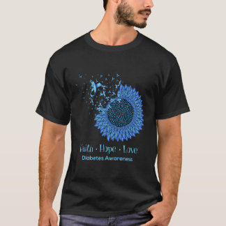Sunflower Faith Hope Love Diabetes Awareness Diabe T-Shirt
