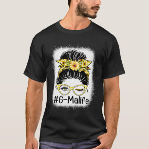 Sunflower G Ma Life Messy Bun Bleaches Mother s Da T-Shirt