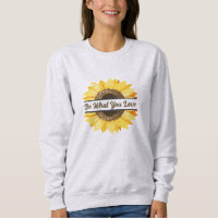 Sunflower Graphic Popular Quote Do What You Love