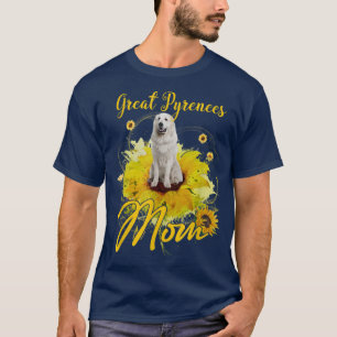 Sunflower Great Pyrenees Mum Dog Lover Mothers T-Shirt